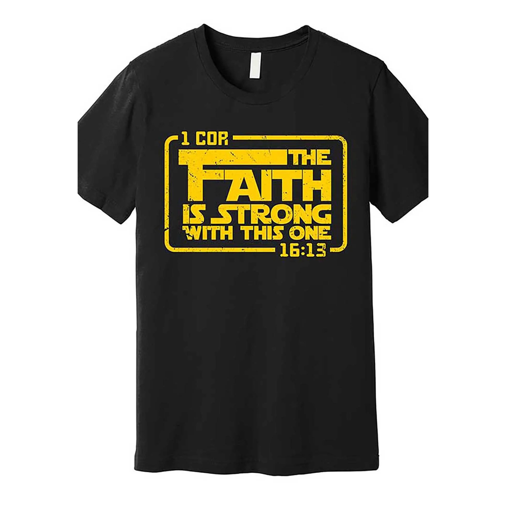 Faith Is Strong Tee