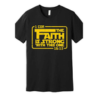 Faith Is Strong Tee
