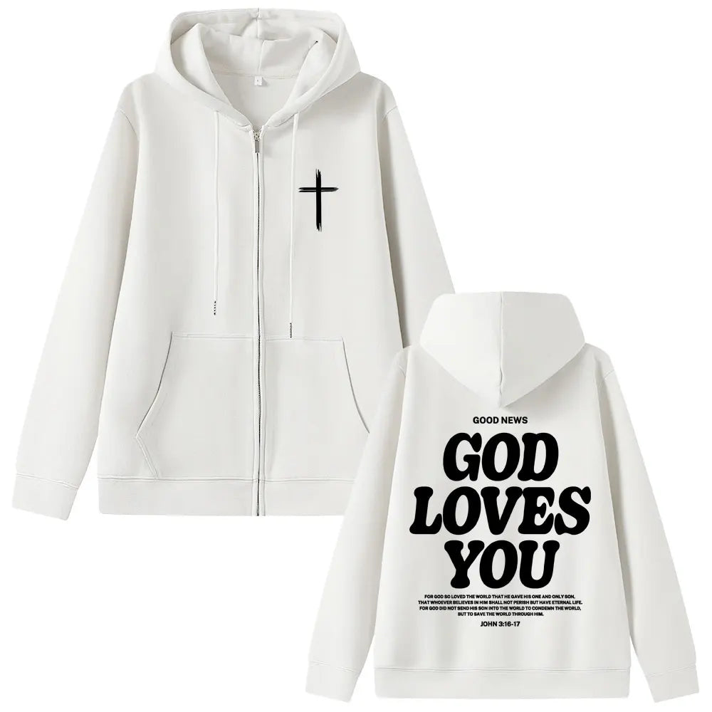God Loves You Zip Hoodie
