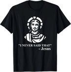Funny Christian Meme Tee