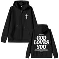 God Loves You Zip Hoodie