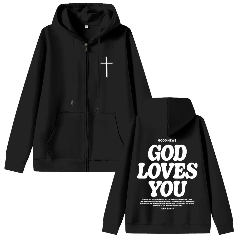 God Loves You Zip Hoodie