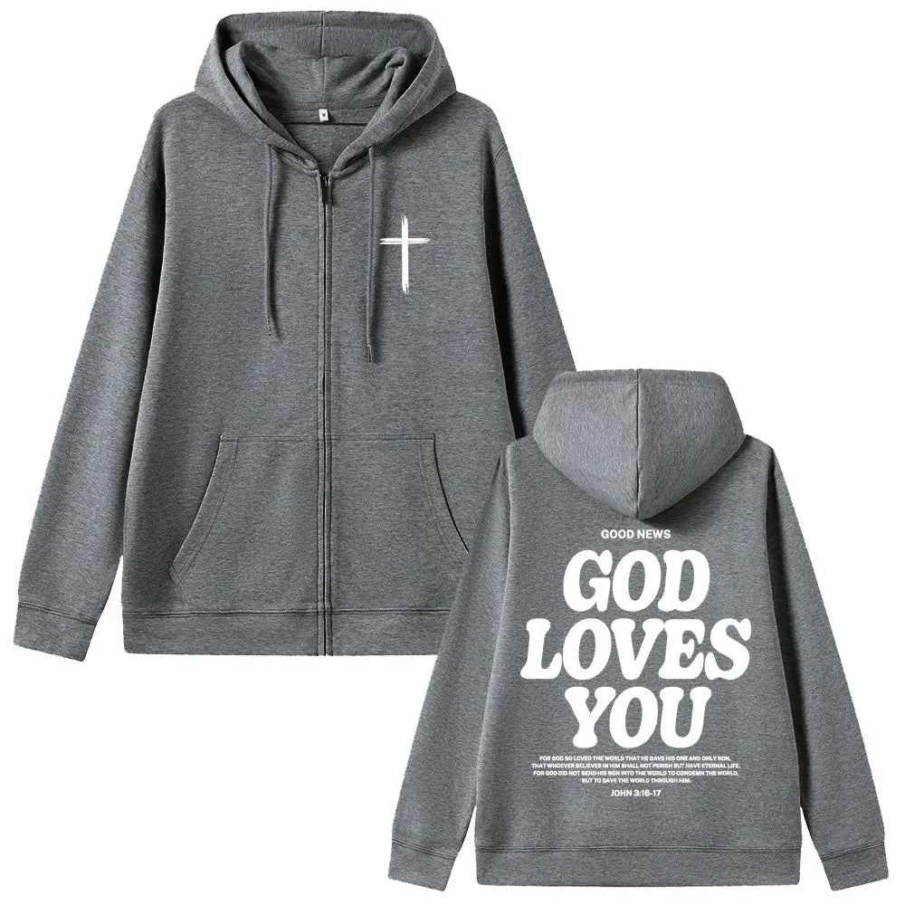 God Loves You Zip Hoodie